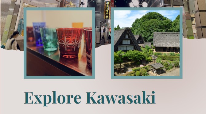 Welcome to Kawasaki!  A warm and friendly city just minutes from Tokyo.